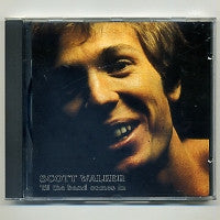 SCOTT WALKER - 'Til The Band Comes In