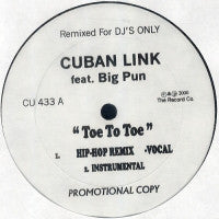 CUBAN LINK FEATURING BIG PUN / CAM'RON - Toe To Toe / That's Me