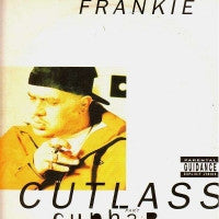 FRANKIE CUTLASS - The Cypher Part III