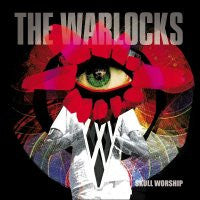 THE WARLOCKS - Skull Worship