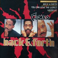 CAMEO - Back & Forth / You Can Have The World