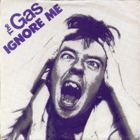 THE GAS - Ignore Me