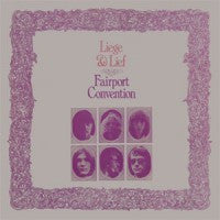 FAIRPORT CONVENTION - Liege & Lief