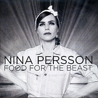NINA PERSSON - Food For The Beast