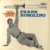 FRANK ROSOLINO - Stan Kenton Jazz Presents Frank Rosolino