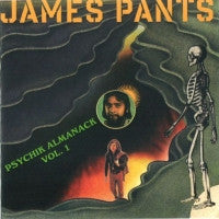 JAMES PANTS - Psychik Almanack Vol. 1