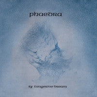 TANGERINE DREAM - Phaedra