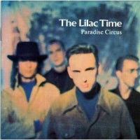 LILAC TIME - Paradise Circus
