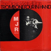 THE DICKIE WELLS ALLSTARS - Trombone Four-In -Hand