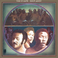 THE O'JAYS - Ship Ahoy