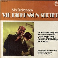 VIC DICKENSON SEPTET - The Vic Dickerson Septet with Ruby Braff.