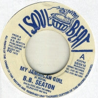 B.B. SEATON / THE CONSCIOUS MINDS - My Jamaican Girl / Jamaican Boy