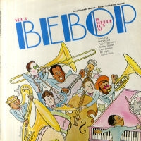 DAVEY SCHILDKRAUT QUINTET / TONY FRUSCELLA QUINTET - Bebop Is Where It's At