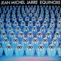 JEAN MICHEL JARRE - Equinoxe