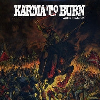 KARMA TO BURN - Arch Stanton