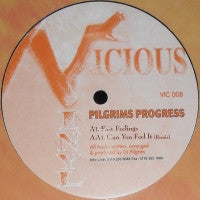 PILGRIMS PROGRESS - Fast Feelings / Can You Feel It (Remix)