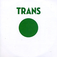 TRANS - Thinking About A Friend