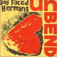DOG FACED HERMANS - Unbend