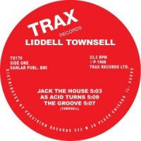 LIDDELL TOWNSELL - Jack The House / As Acid Turns / The Groove / Jack'n Tall