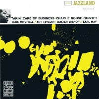 CHARLIE ROUSE QUINTET - Takin' Care Of Business