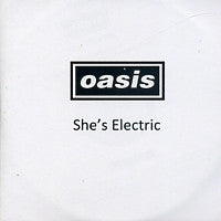 OASIS - She's Electric