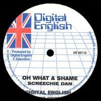 SCREECHIE DAN / KNIGHT RIDER / BUGSY - Oh What A Shame / Youth Man Hustling / Champion Sound