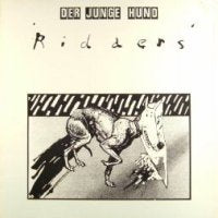 DER JUNGE HUNDE - Ridders