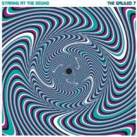 THE GALILEO 7 - Staring At The Sound