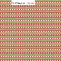 TO ROCOCO ROT - Veiculo