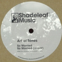 ART OF TONES / THATMANMONKZ - So Worried / Got 2 Get 2