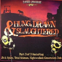 VARIOUS - Hung, Drawn & Slaughtered Part 3 Of 3