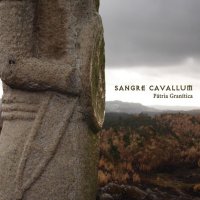 SANGRE CAVALLUM - Pátria Granítica