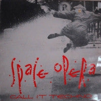 SPACE OPERA - Call It Techno