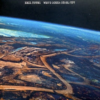 NEIL YOUNG - Who's Gonna Stand Up?