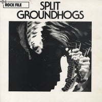 GROUNDHOGS - Split