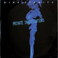 DIRE STRAITS - Private Investigations