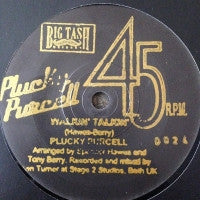 PLUCKY PURCELL - Walkin' Talkin' / Hoochie Coochie