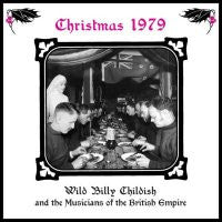 WILD BILLY CHILDISH AND THE MBES - Christmas 1979