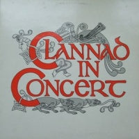 CLANNAD - In Concert