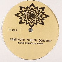 FEMI KUTI / FELA ANIKULAPO-KUTI - Truth Don Die / Water Give No Enemy