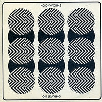 HOOKWORMS - On Leaving