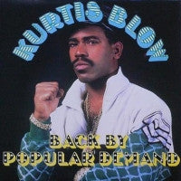 KURTIS BLOW - Back By Popular Demand