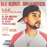 DJ KING SHAMEEK - D.R.S. (Different Rap Species) / City Wise