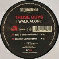 THOSE GUYS - I Walk Alone