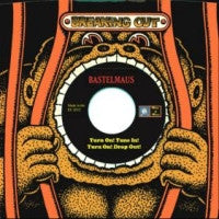 BASTELMAUS - Turn On! Tune In! Turn On! Drop Out!