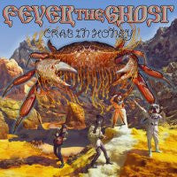 FEVER THE GHOST - Crab In Honey