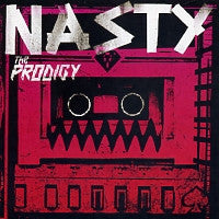 THE PRODIGY - Nasty