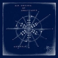 SIX ORGANS OF ADMITTANCE - Hexadic