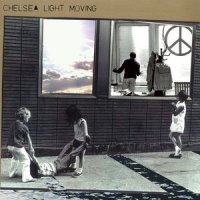 CHELSEA LIGHT MOVING - Chelsea Light Moving