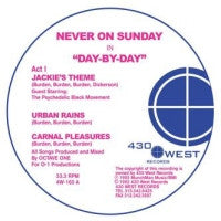 NEVER ON SUNDAY - Day By Day